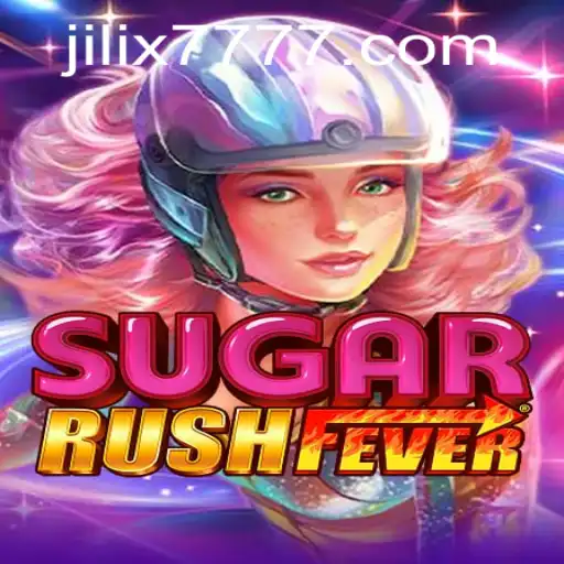 Exploring SugarRushFever: The New Sensation with JILI X777