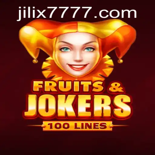 Exploring the Excitement of FruitsAndJokers100: A Dive into JILI X777