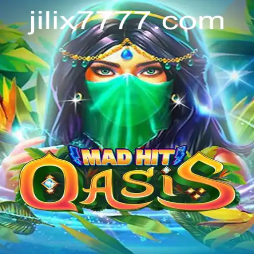 Discover the Exciting World of MadHitOasis Featuring JILI X777