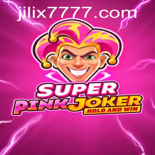Explore SuperPinkJoker: The Thrilling New Game with JILI X777