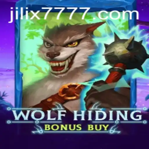 Discovering the Excitement of WolfHidingBonusBuy by JILI X777
